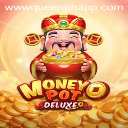 Unveiling MoneyPotDELUXE: The Royal Experience by Queen.PH